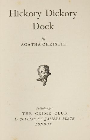 Christie, Agatha - 2 works, Mrs McGinty’s Dead, 1st English edition, 8vo, 4pp. of advertisements, red cloth with black letter, in clipped d/j, The Crime Club, London, 1952 and Hickory Dickory Dock, 1st edition, 8vo, ink